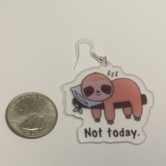 Sloth Earring, Not Today Earring, Sloth Jewelry, Silly Animal Earring, Gift Idea - Picture 4 of 4